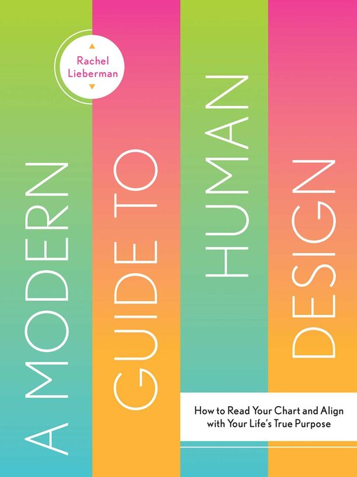 Title details for A Modern Guide to Human Design by Rachel Lieberman - Wait list